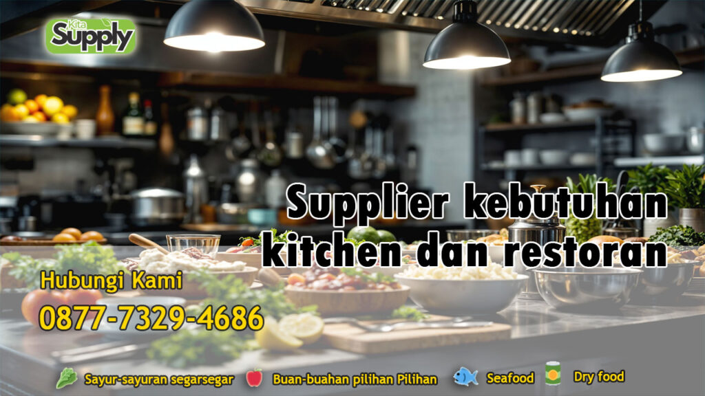 supplier kebutuhan kitchen dan restoran